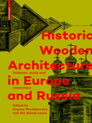cover image of Historic Wooden Architecture in Europe and Russia